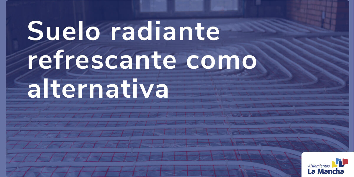 suelo radiante refrescante suelo radiante refrescante