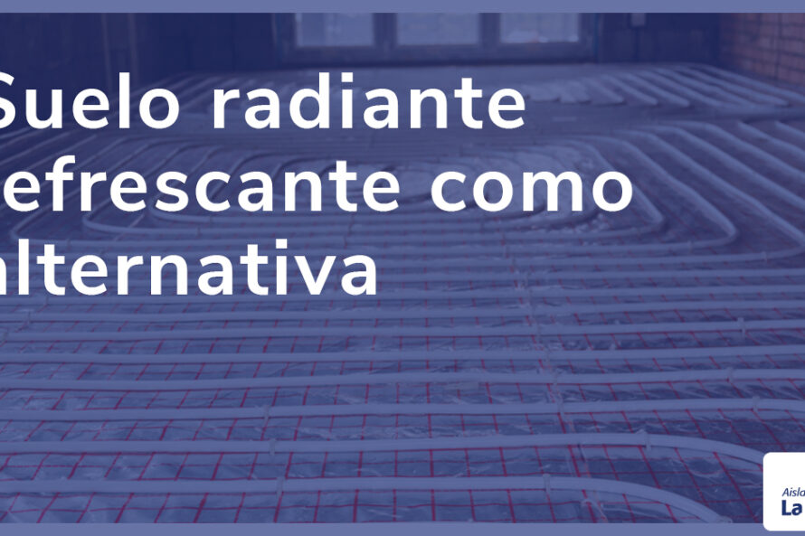 suelo radiante refrescante