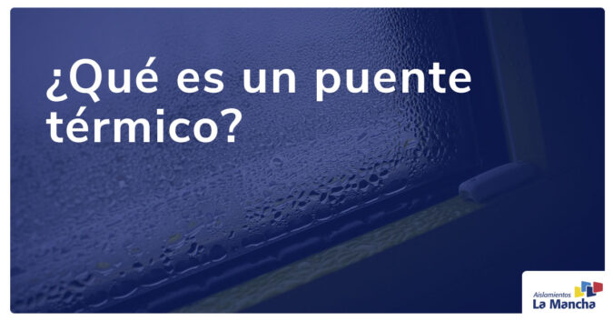 que es un puente térmico