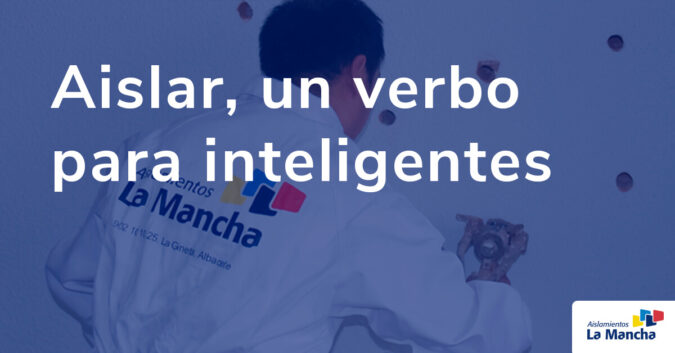 Aislar, un verbo para inteligentes