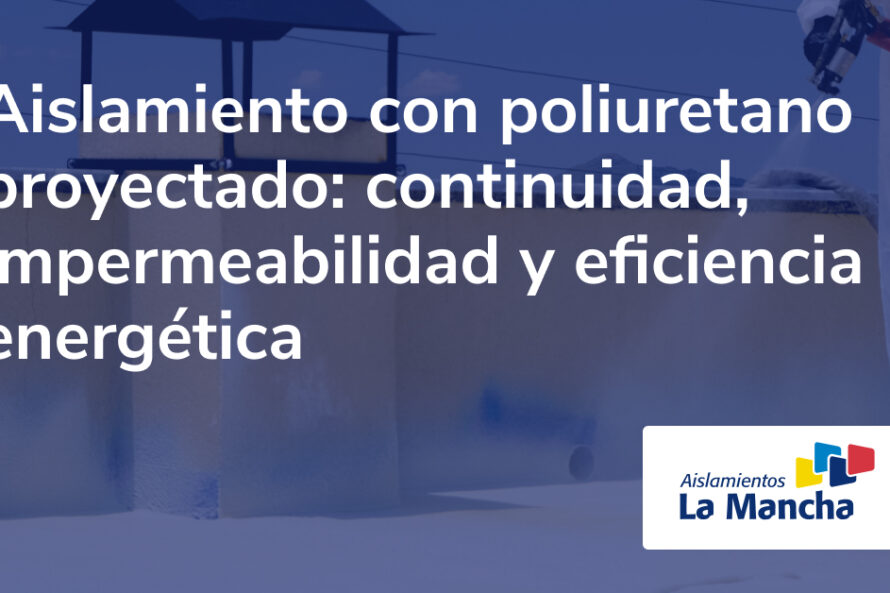 aislamiento con poliuretano proyectado