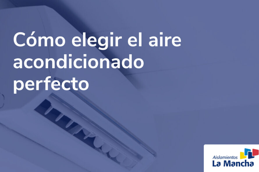como elegir aire acondicionado perfecto