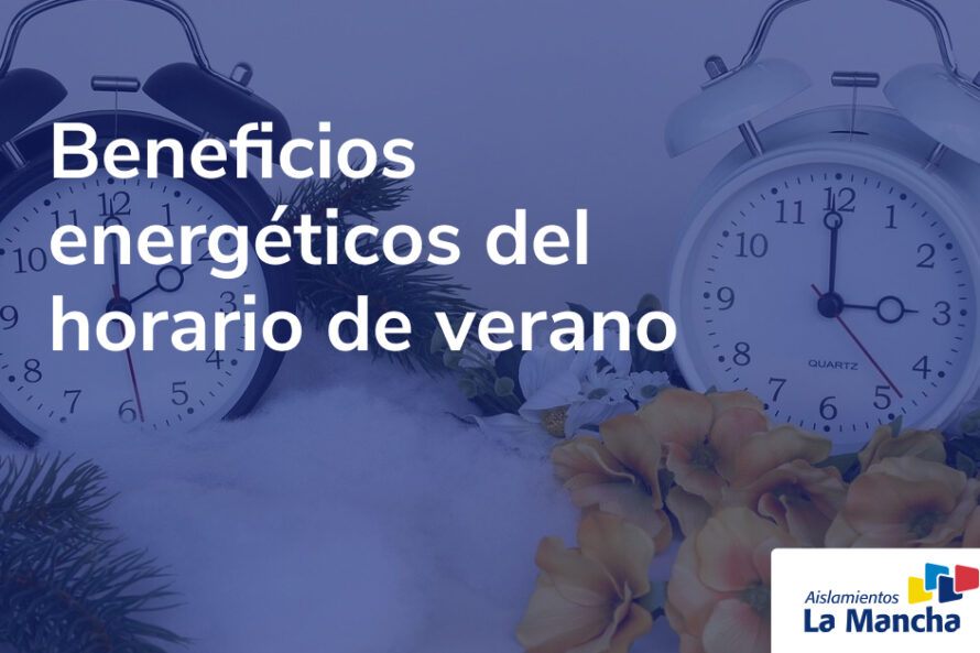 Beneficios energeticos del horario de verano