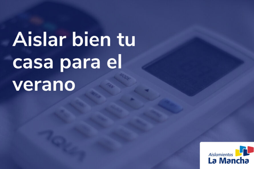 Aislar bien tu casa para el verano