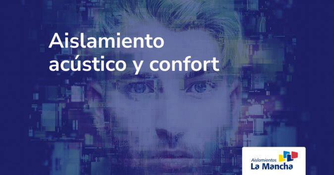 Aislamiento acústico y confort