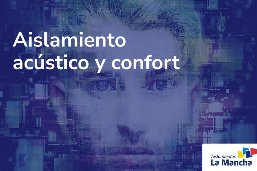 Aislamiento acústico y confort