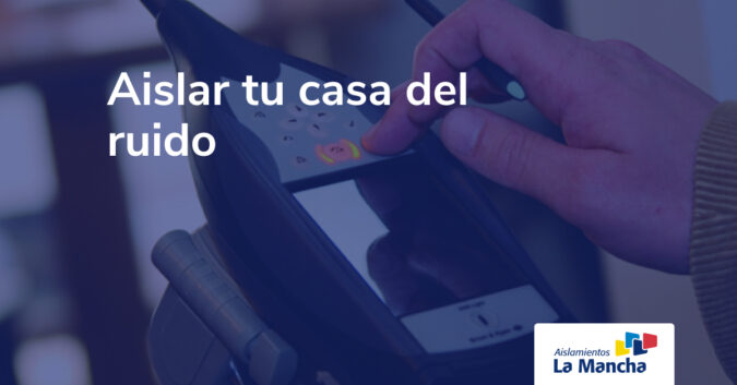 Aislar tu casa del ruido