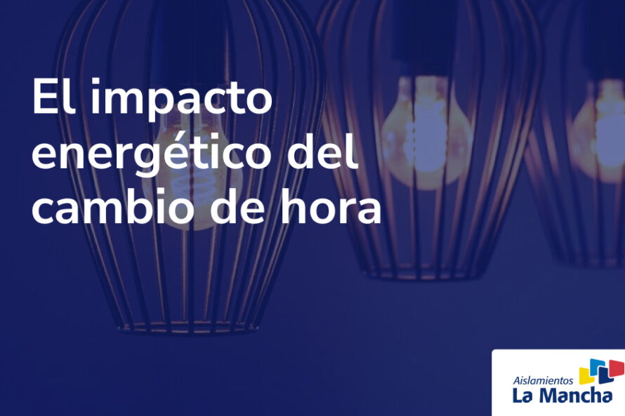 El impacto energético del cambio de hora