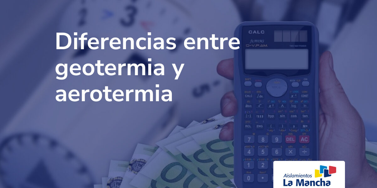 Diferencias entre geotermia y aerotermia Diferencias entre geotermia y aerotermia