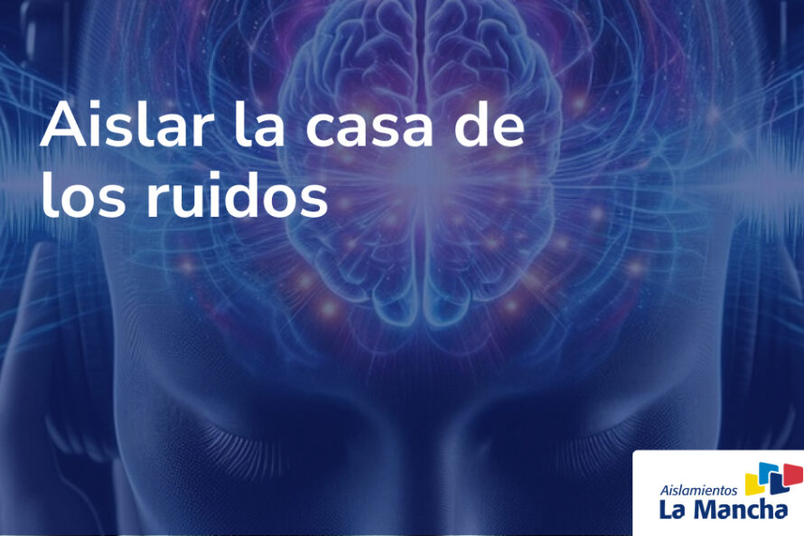 Aislar la casa de los ruidos