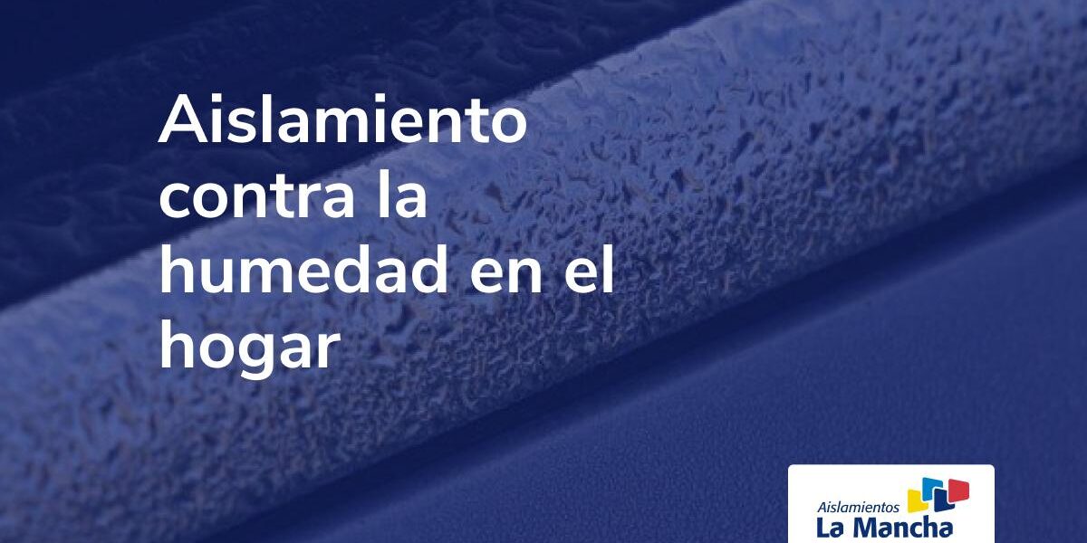Aislamiento contra la humedad en el hogar