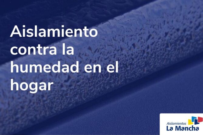 Aislamiento contra la humedad en el hogar