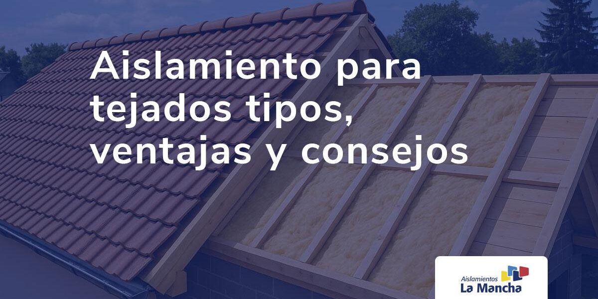 Aislamientos para tejados Aislamientos para tejados
